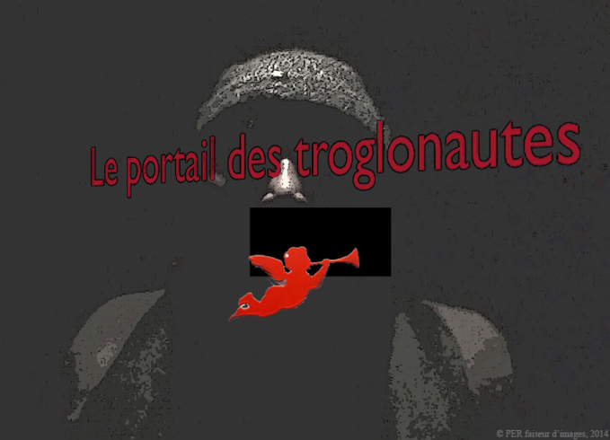 Troglonautes, les nouveautés Troglonautes, les nouveautés