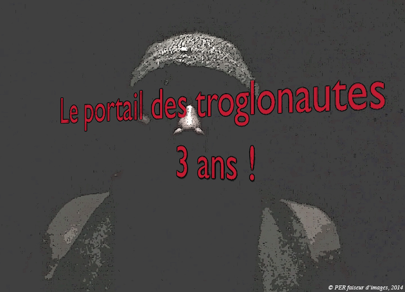 Les Troglonautes, 3 ans