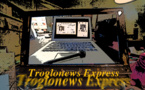 Troglo news Express !